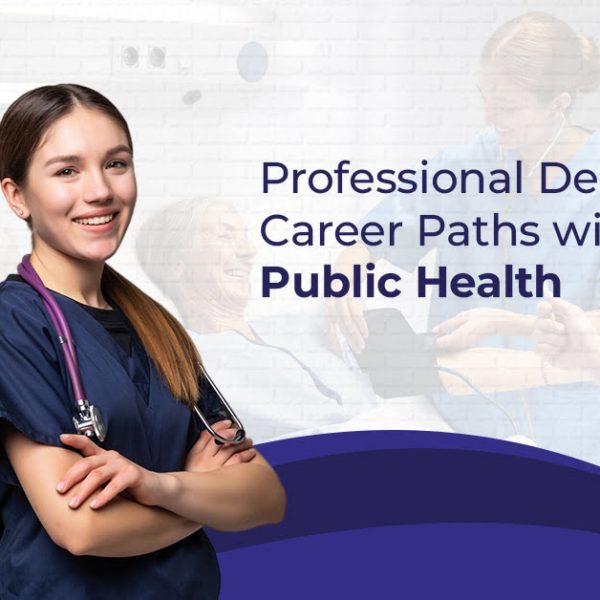 Professional Destinations Career Paths with a PhD in Public Health 